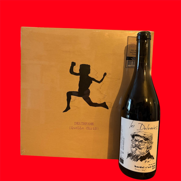 Quelle Chris - Deathfame × Domaine les Dolomies - Bordel c`est bon